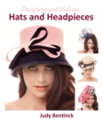 Image for Designing and making hats and headpieces