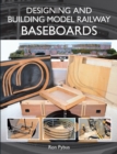 Image for Designing and building model railway baseboards