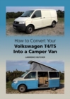 Image for How to convert your Volkswagen T4/T5 into a camper van