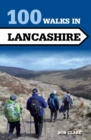 Image for 100 Walks in Lancashire