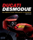 Image for Ducati Desmodue: the complete story from Pantah to Scrambler