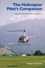 Image for The helicopter pilot&#39;s companion: a manual for helicopter enthusiasts