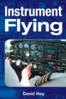 Image for Instrument flying: a guide to the instrument rating