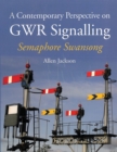 Image for A Contemporary Perspective on GWR Signalling