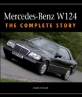 Image for Mercedes-Benz W124: The Complete Story