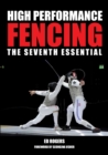 Image for High performance fencing  : the seventh essential