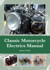 Image for Classic motorcycle electrics manual