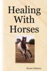 Image for Healing With Horses