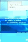 Image for Procesado Digital De La Senal Sonora Utilizando MATLAB