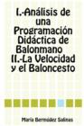 Image for Analisis De Una Programacion Didactica De Balonmano La Velocidad Y El Baloncesto