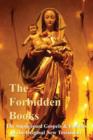 Image for The Forbidden Books - The Suppressed Gospels &amp; Epistles of the Original New Testament