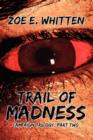 Image for Trail of Madness