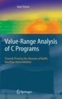 Image for Value-range analysis of C programs  : towards proving the absence of buffer overflow vulnerabilities