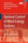 Image for Optimal control of wind energy systems: towards a global approach
