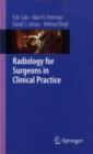 Image for Radiology for surgeons in clinical practice