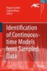 Image for Identification of continuous-time models from sampled data