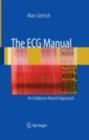 Image for The ECG manual: an evidence-based approach