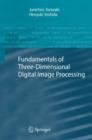 Image for Fundamentals of Three-dimensional Digital Image Processing