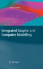 Image for Integrated Graphic and Computer Modelling