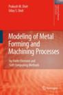 Image for Modeling of Metal Forming and Machining Processes