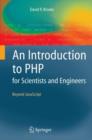 Image for An Introduction to PHP for Scientists and Engineers