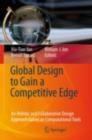 Image for Global design to gain a competitive edge: an holistic and collaborative design approach based on computational tools