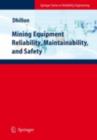Image for Mining equipment reliability, maintainability, and safety