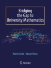 Image for Bridging the gap to university mathematics