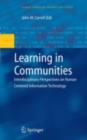 Image for Learning in communities: interdisciplinary perspectives on human centered information technology