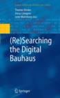 Image for (Re)searching the digital Bauhaus