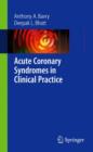 Image for Acute Coronary Syndromes in Clinical Practice