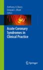 Image for Acute coronary syndromes in clinical practice