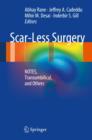 Image for Scar-less surgery  : NOTES, transumbilical and others