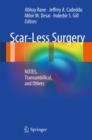 Image for Scar-less surgery: NOTES, transumbilical and others