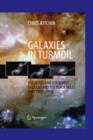 Image for Galaxies in Turmoil : The Active and Starburst Galaxies and the Black Holes That Drive Them