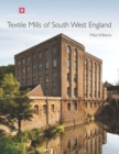 Image for Textile Mills of South West England