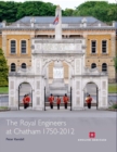 Image for The Royal Engineers at Chatham 1750-2012