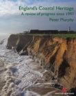Image for England&#39;s coastal heritage  : a review of progress since 1997