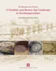Image for A Neolithic and Bronze Age landscape in Northamptonshire