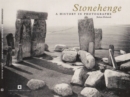 Image for Stonehenge  : a history in photographs