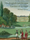 Image for The English Landscape Garden in Europe