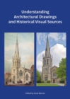 Image for Understanding Architectural Drawings and Historical Visual Sources
