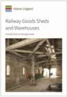Image for Railway goods sheds and warehouses