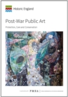 Image for Post-War Public Art : Protection, Care and Conservation
