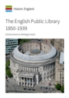 Image for The English Public Library 1850-1939