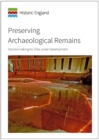 Image for Preserving Archaeological Remains : Decision-taking for Sites Under Development