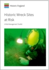 Image for Historic Wreck Sites at Risk : A Risk Management Toolkit