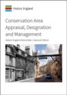 Image for Conservation Area Designation, Appraisal and Management : Historic England Advice Note 1 (Second Edition)