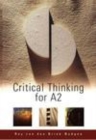 Image for Critical thinking for A2