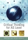 Image for Critical thinking for AS level